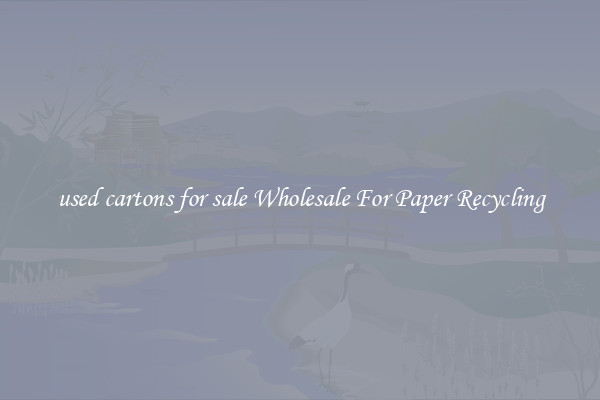 used cartons for sale Wholesale For Paper Recycling