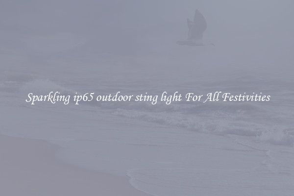 Sparkling ip65 outdoor sting light For All Festivities